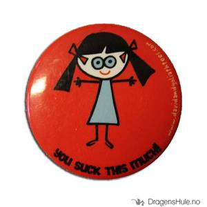Bilde av Button 37mm: You suck this much!
